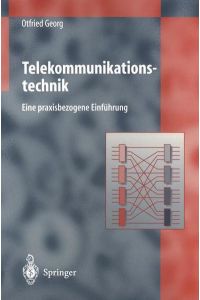 Telekommunikationstechnik: Eine praxisbezogene Einführung  - Eine praxisbezogene Einführung