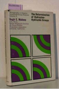 The Determination of Hydrazino-Hydrazide Groups  - Monographs in Organic Functional Group Analysis Volume 5