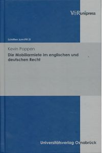 Die Mobiliarmiete im englischen und deutschen Recht.   - Schriften zum Internationalen Privatrecht und zur Rechtsvergleichung (IPR) 31.