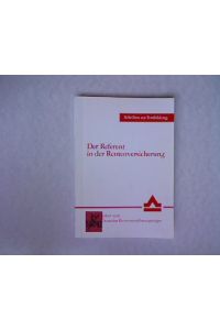 Der Referent in der Rentenversicherung.   - Schriften zur Fortbildung, Band 34.
