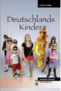 Deutschlands Kinder von Viviane Cismak