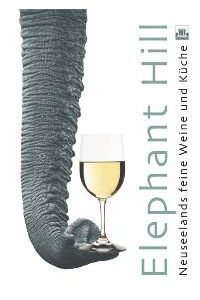Elephant Hill: Neuseelands feine Weine und Küche [Gebundene Ausgabe] Evert Kornmayer (Fotograf), Olaf Plotke (Autor), Reydan Weiss (Fotograf), Marion Agthe (Fotograf), Carsten Faust (Fotograf), Richard Brimer (Fotograf)