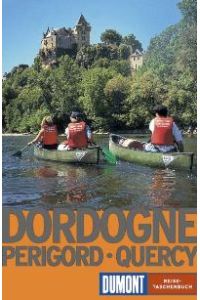 DuMont Reise-Taschenbuch Dordogne - Perigord, Quercy von Alo Miller (Autor), Nikolaus Miller