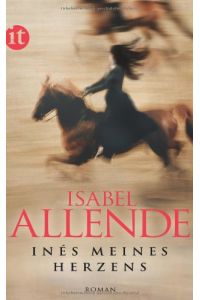 Inés meines Herzens : Roman.   - Isabel Allende. Aus dem Span. von Svenja Becker, Insel-Taschenbuch ; 4004