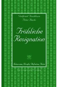 Hacks/Fischborn: Resignation