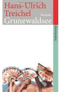 Grunewaldsee: Roman (suhrkamp taschenbuch)