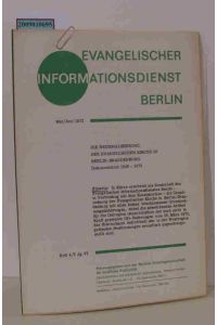 Evangelischer Informationsdienst Berlin  - Heft 4/5 Jg. VI -  Mai/Juni 1972