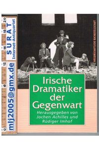 Irische Dramatiker der Gegenwart.   - Hg. v. J Achilles u. R. Imhof.