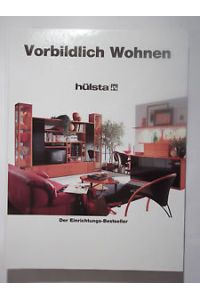Vorbildlich Wohnen 13.   - Der Einrichtungs-Bestseller. Hrsg. hülsta-werke,