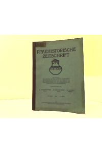 Praehistorische Zeitschrift.   - VI. Band - 1/2. Heft, 1914.