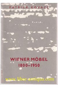 Wiener Möbel 1800 -1950: Mut zum Original; Vol. 1/99