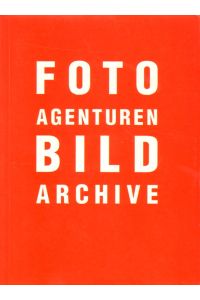 Fotoagenturen, Bildarchive 1992/1993.