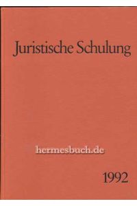Juristische Schulung.   - Zeitschrift für Studium und Ausbildung. 32. Jahrgang 1992.