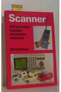 Scanner  - UKW-Sprechfunk-Empfänger   Informationen & Testberichte / Nils Schiffhauer