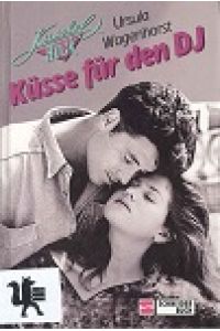 3. Küsse für den DJ / Ursula Wagenhorst