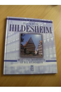 Das schöne Hildesheim/Beautiful Hildesheim/Le bel Hildesheim