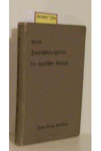 Hauptschwierigkeiten der englischen Sprache  - Sammlung von Beisp. zu d. wichtigsten Regeln d. Grammatik zum Selbstabfragen / Von Josef Mellin