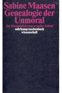 Genealogie der Unmoral. Zur Therapeutisierung sexueller Selbste.