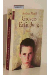 Grovers Erfindung  - Roman / Andreas Mand