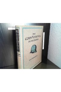 Das Corps Vitruvia im Weltkrieg 1914-1918. Ein Gedenkbuch. Im Auftrag des Philistertums herausgegeben.