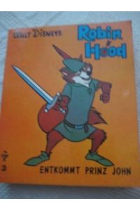 Robin Hood entkommt Prinz John
