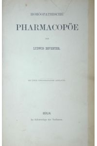 Homöopathische Pharmacopöe. Mit 1 lithographirten Abb.