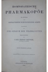 Homöopathische Pharmakopöe im Auftrag des Centralvereins homöopathischer Aerzte. 3. vermehrte Auflage.