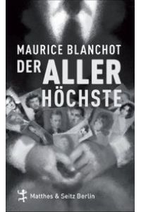 Blanchot, Der Allerhöchste