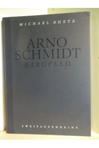 Arno Schmidt. Bargfeld