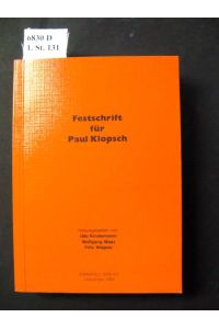 Festschrift für Paul Klopsch.   - Mit Porträt des Jubilars.