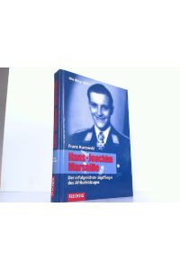 Hans-Joachim Marseille - Der erfolgreichste Jagdflieger des Afrikafeldzuges. Die Biographie.