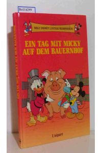 Lustige Reimparade . - Stuttgart [i. e. ] Remseck  - Ein  Tag mit Micky auf dem Bauernhof : Spass mit Worten vom Bauernhof