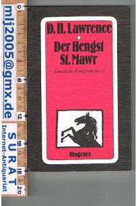 Der Hengst St. Mawr. Sämtliche Kurzromane II.
