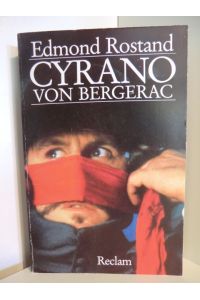 Cyrano von Bergerac. Romantische Komödie in fünf Aufzügen
