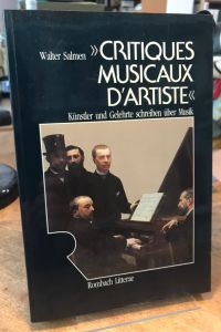 Critiques Musicaux d'artiste.   - Künstler und Gelehrte schreiben über Musik.