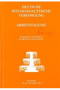Kurative Faktoren in der Psychoanalyse. Deutsche Psychoanalytische Vereinigung.