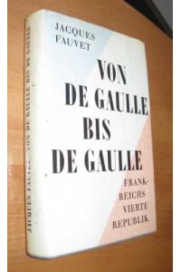 Von de Gaulle bis de Gaulle