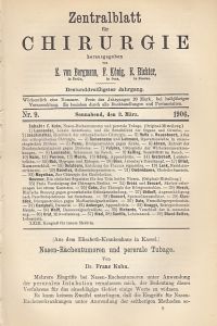 Nasen-Rachentumoren und perorale Tubage. IN: Zbl. Chir. , 33/9, S. 241-243, 1906, Br.