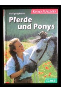 Pferde und Ponys Kennen und Pflegen