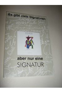 Signatur-Katalog 2001 (Es gibt viele Signaturen, aber nur eine Signatur)