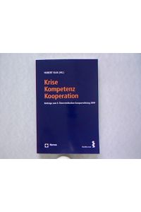 Krise - Kompetenz - Kooperation. Beiträge zum 9. Österreichischen Europarechtstag 2009.