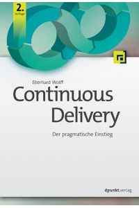 Continuous Delivery  - Der pragmatische Einstieg