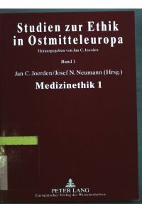 Medizinethik; 1.   - Studien zur Ethik in Ostmitteleuropa ; Bd. 1