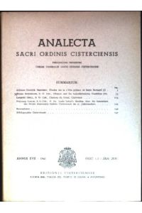 Citeaux und die benediktinische Tradition (II)  - aus: Analecta Sacri Ordinis Cicterciensis; Annus XVII, 1961; Fasc. 1-2