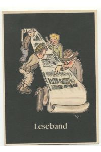 Postkarte: Bild 7: Leseband.   - Aus: Lustige Gezähekiste - 48 bergmännische Begriffe karikiert von H. Moritz.
