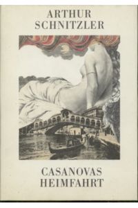 Casanovas Heimfahrt  - Novelle