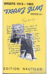 Briefe 1913-1963  - Herausgegeben von Sieglinde und Fritz Mierau , Werke 9/1