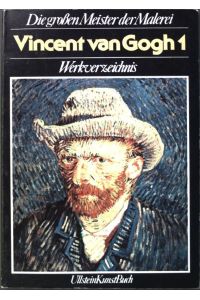Vincent van Gogh; 1: Werksverzeichnis  - (Nr. 36038) Ullstein-Kunst-Buch