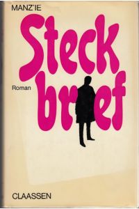 Steckbrief. Roman