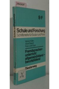 Fremdsprachenunterricht, allgemeinbildend, berufsbildend  - hrsg. von Werner Hüllen ...